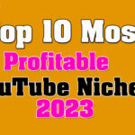 top 10 most profitable youtube niches